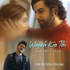 Raafay Israr’s latest soundtrack ‘Wajah kia thi” creates a buzz!