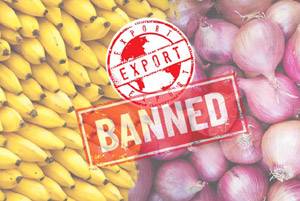 Ban on export of onions and bananas notified